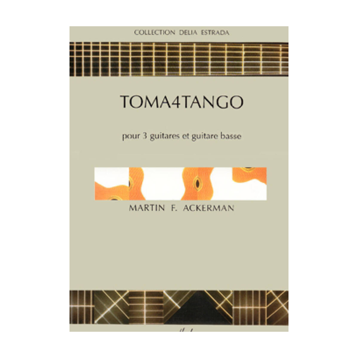 Toma4tango - Martin F. Ackerman - Editions Henry Lemoine