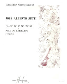 Canto de Cuna indio - Aire de Bailecito - José Alberto Sutti