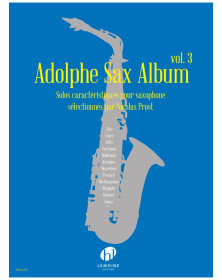 Adolphe Sax Album Vol.3 - Nicolas Prost - Editions Henry Lemoine