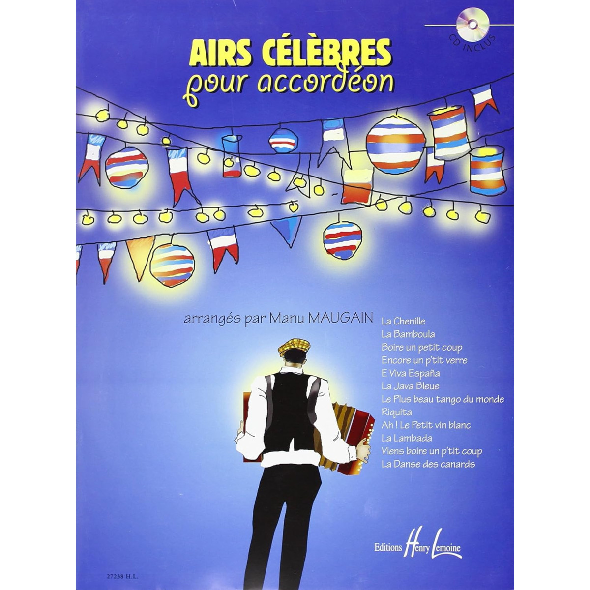 Airs Célèbres pour Accordéon - Manu Maugain - Editions Henry Lemoine