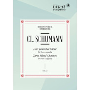 Clara Schumann : 3 gemischte Choere - SATB