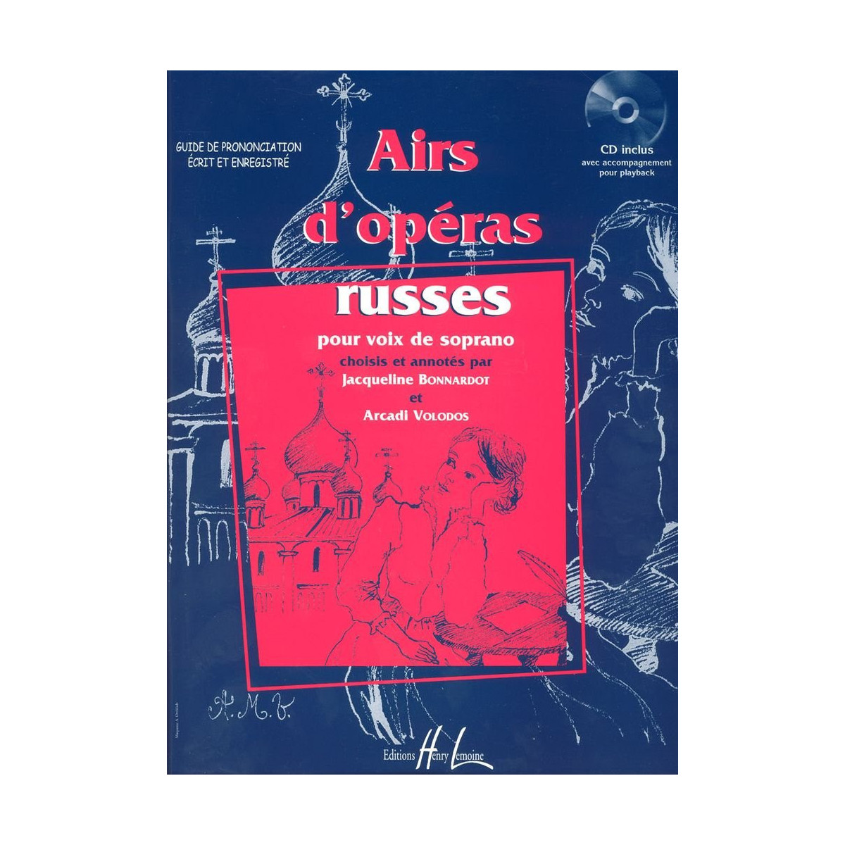 Airs d'opéras russes - Soprano et Piano - Editions Henry Lemoine