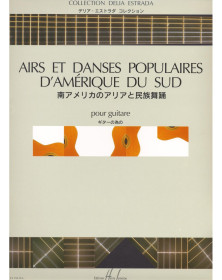 Airs et danses populaires d'Amérique du Sud - Guitare