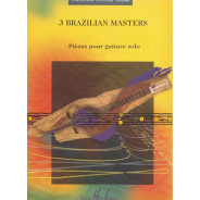 Trois (3) Brazilian masters - Guitare Seule - Editions Henry Lemoine