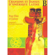 Chansons et Danses d'Amérique Latine Vol. B