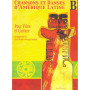 Chansons et Danses d'Amérique Latine Vol. B