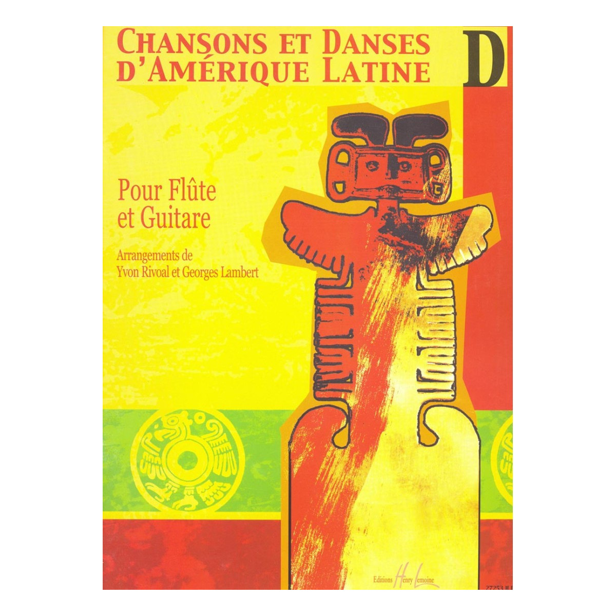 Chansons et Danses d'Amérique Latine Vol. D