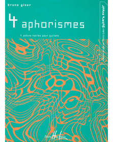 4 Aphorismes - Guitare - Bruno Giner - Editions Henry Lemoine