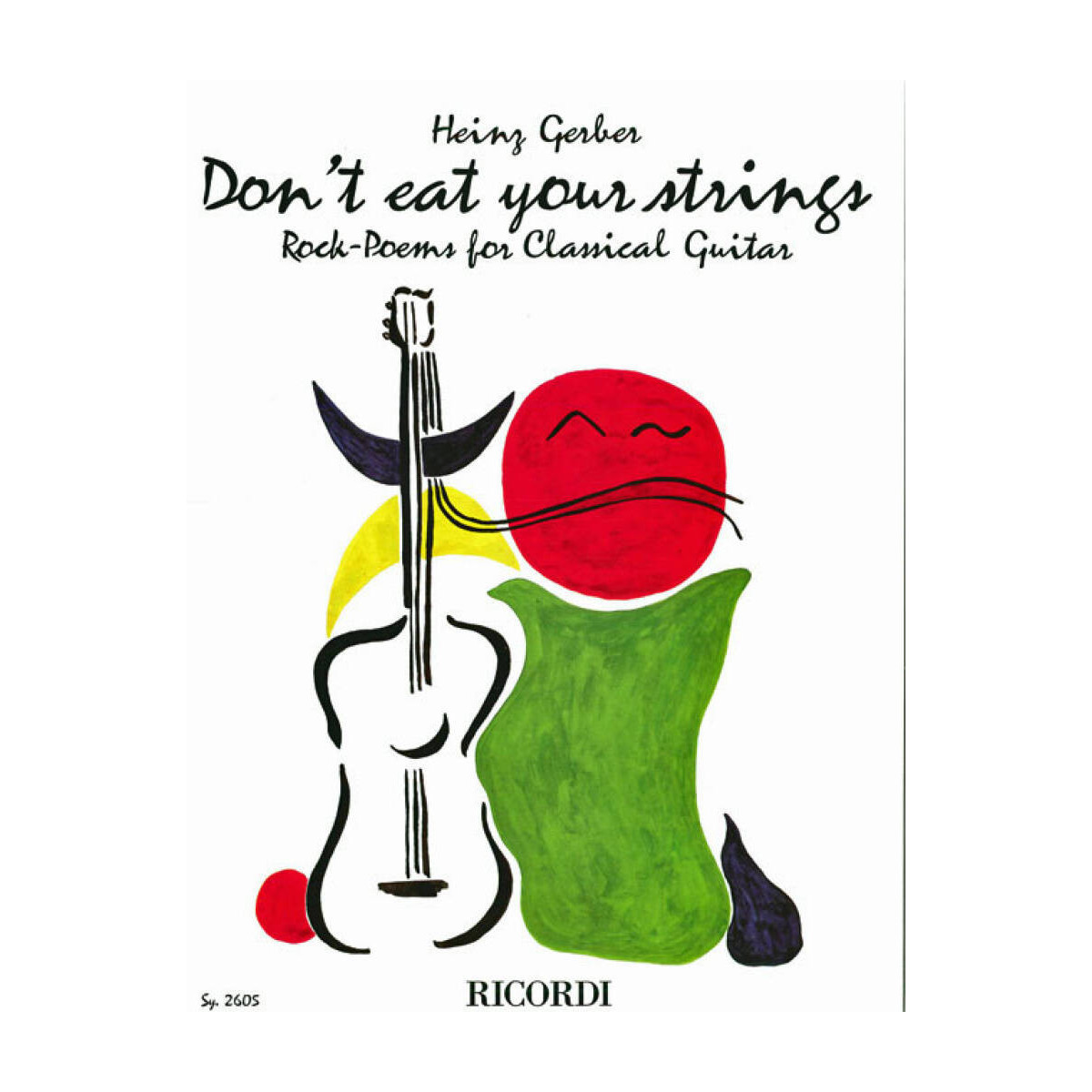 Don't eat your strings - Guitare - Heinz Gerber - Ricordi