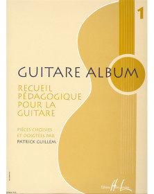 Patrick Guillem : Guitare album 1 - Editions Henry Lemoine