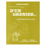 Pierre Paubon : D'un Grenier Pour Flûte Traversière et Piano - Combre