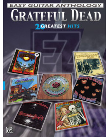 Grateful Dead: Easy Guitar Anthology
