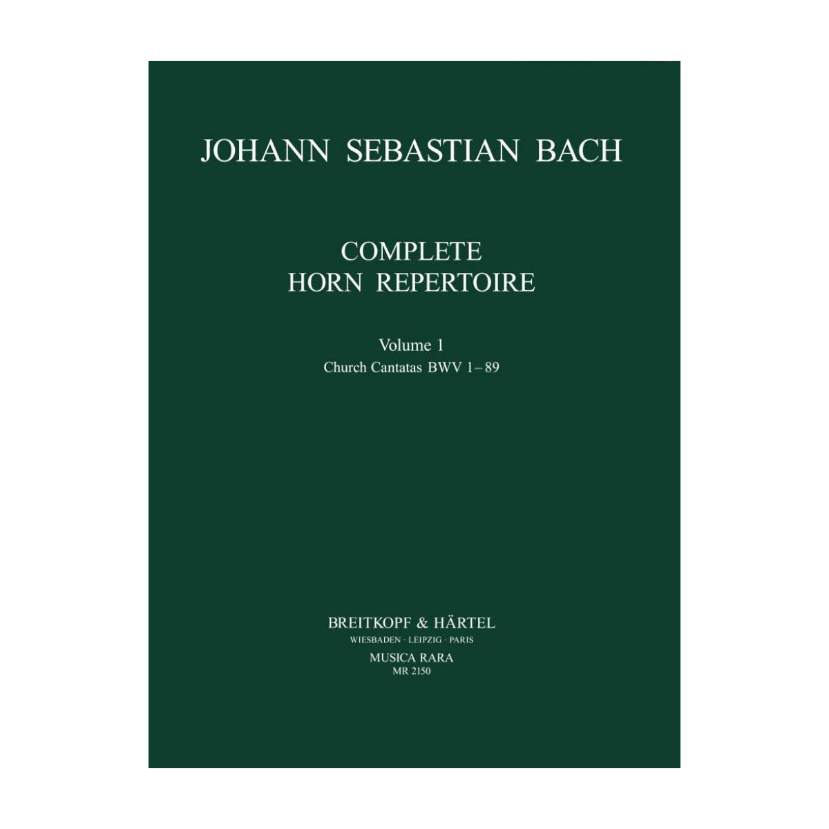 JS Bach : Complete Horn Repertoire Vol. 1 - Musica Rara