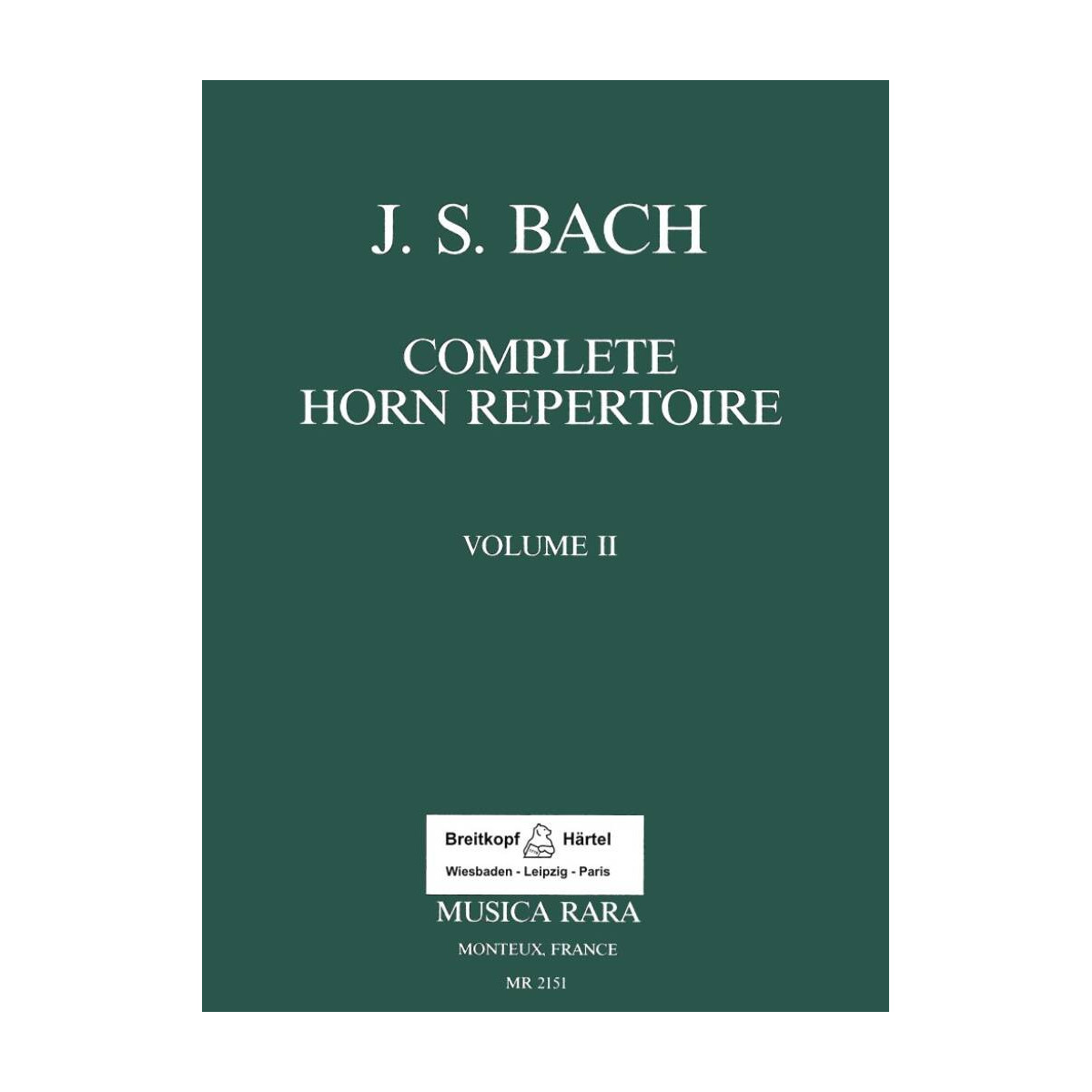 JS Bach : Complete Horn Repertoire Vol. 2 - Musica Rara