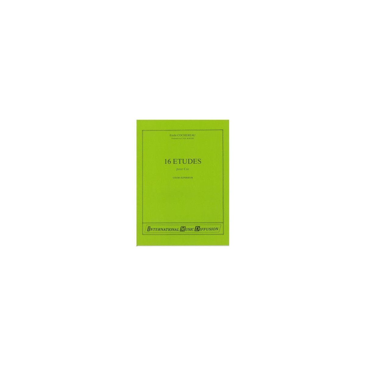 Emile Cochereau : 16 Etudes Etudes pour Cor