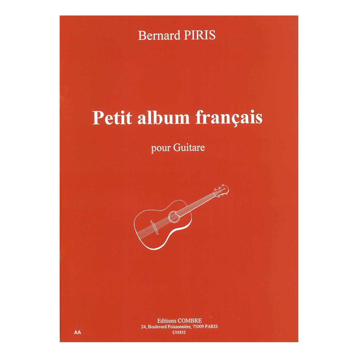 Bernard Piris : Petit album français - Guitare - Editions Combre