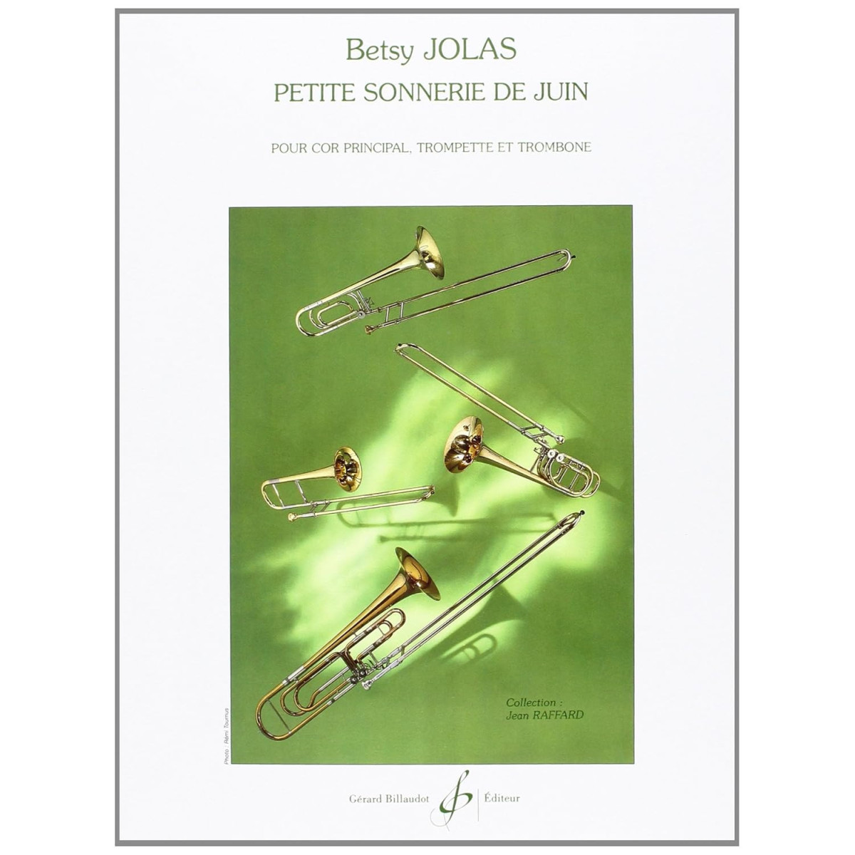 Betsy Jolas : Petite Sonnerie De Juin - Editions Gérard Billaudot