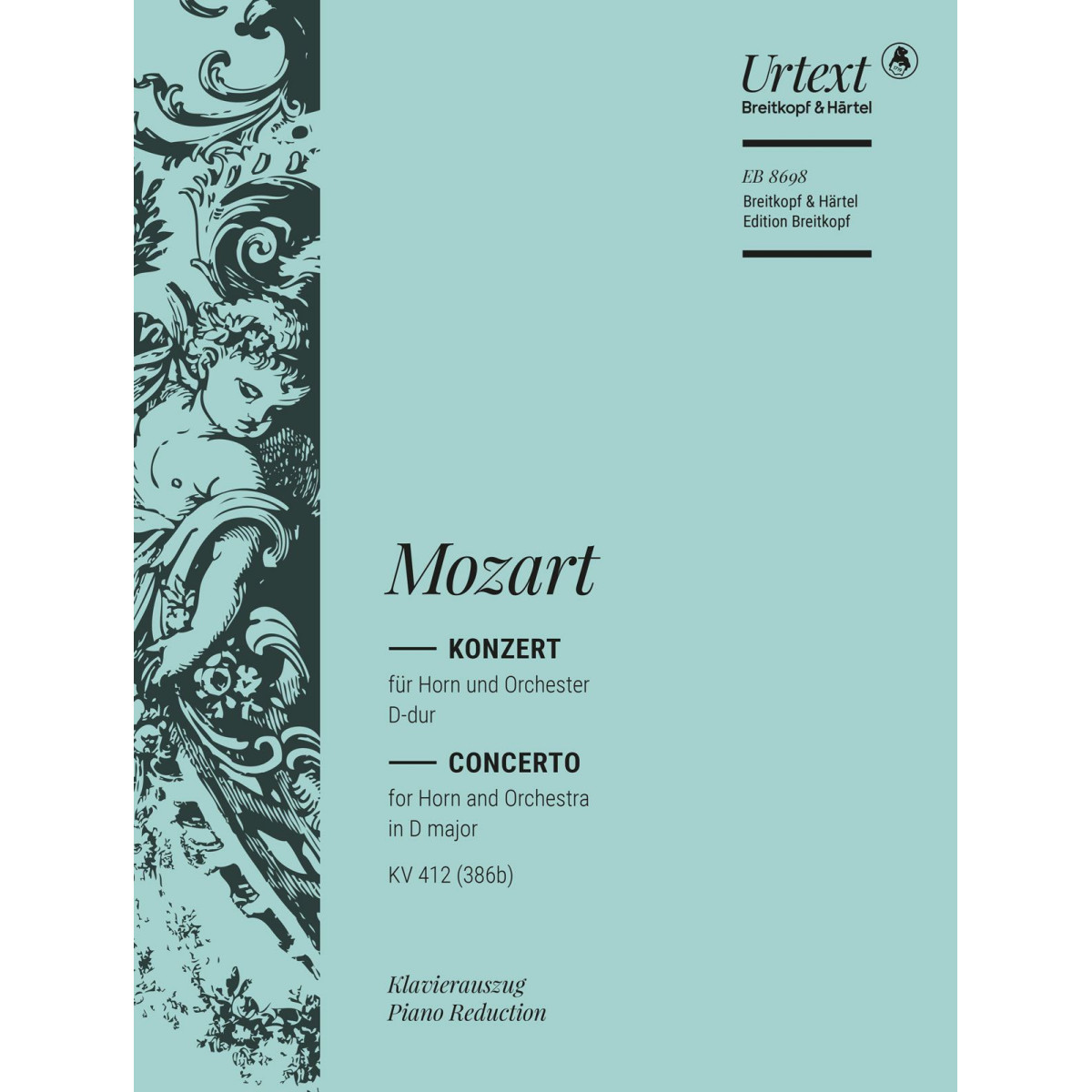 Wolfgang Amadeus Mozart : Concerto pour cor n° 1 KV 412 (386b) Urtext