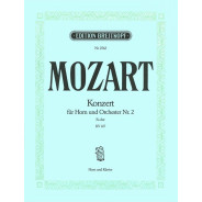 W.A. Mozart : Concerto pour Cor N°2 KV 417 En Mi b Majeur