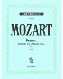 W.A. Mozart : Concerto pour Cor N°2 KV 417 En Mi b Majeur