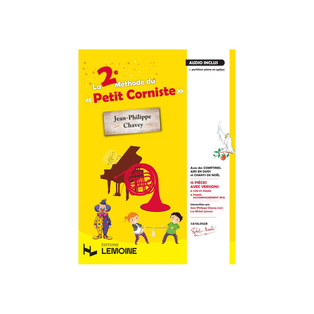 La 2ème Méthode du Petit Corniste - Editions Robert Martin