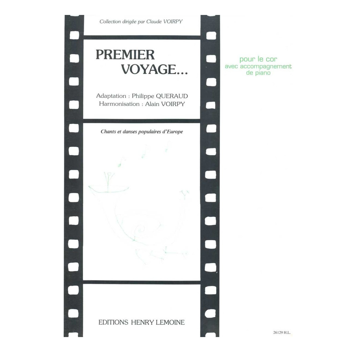 Alain Voirpy : Premier voyage...  - Cor et Piano - Editions Henry Lemoine