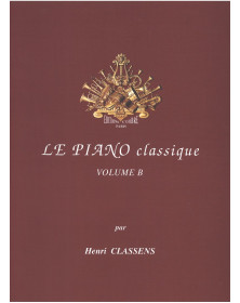 Le Piano classique Vol. B