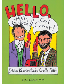 Hello, Mister Gillock! Hello Carl Czerny!
