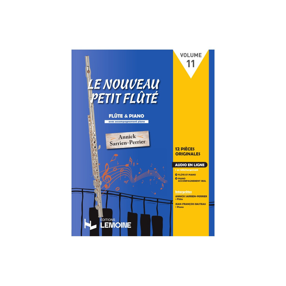 Annick Sarrien-Perrier : Le Nouveau Petit Flûté Vol.11 - Piano inclus