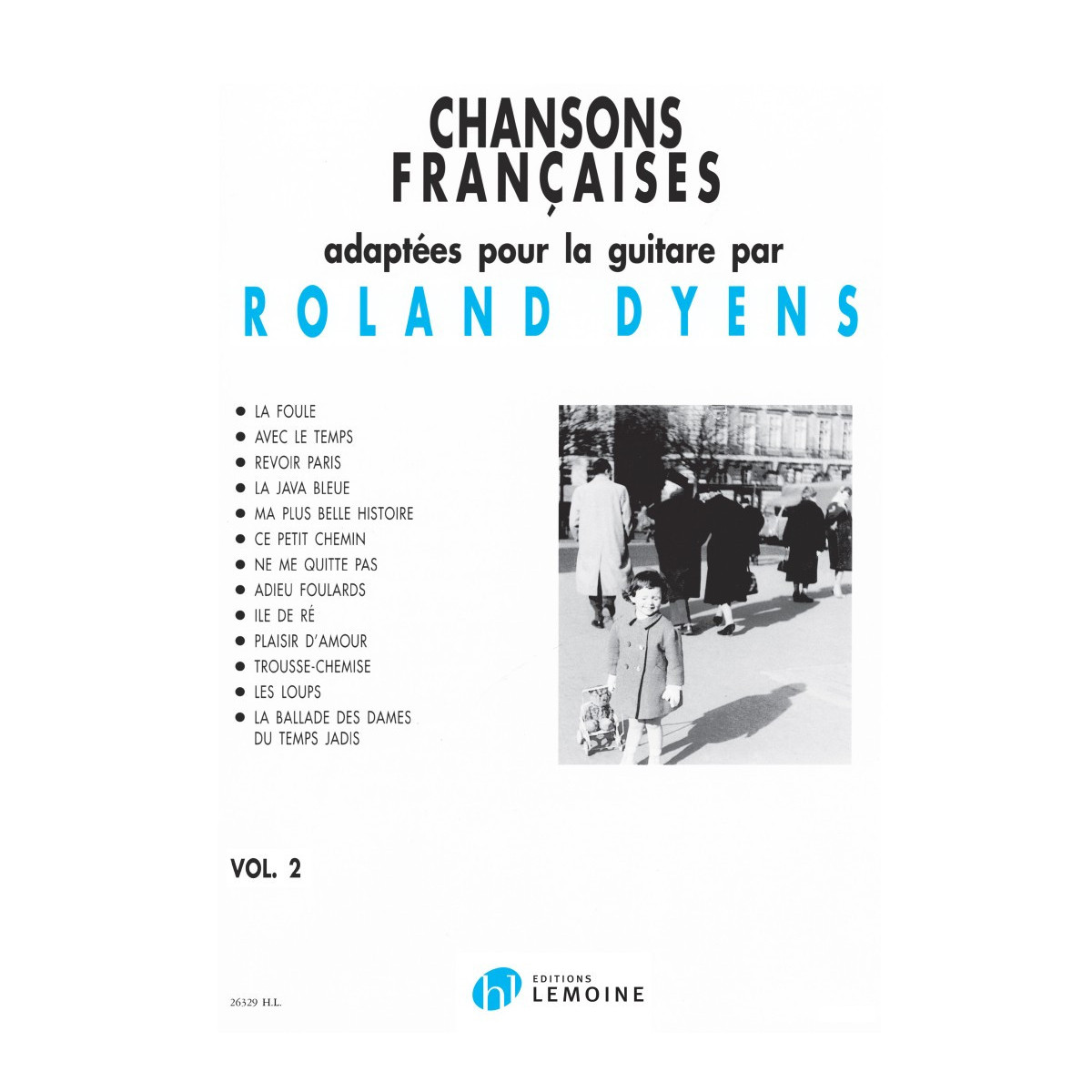 Roland Dyens : Chansons françaises Vol.2 - Pour Guitare