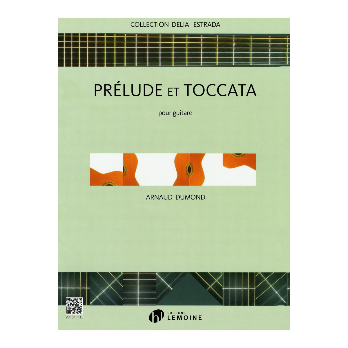 Arnaud Dumond : Prélude et Toccata - Guitare