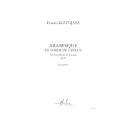Francis Kleynjans : Arabesque en forme de caprice