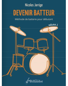 Nicolas Jarrige : Devenir batteur, Volume 1
