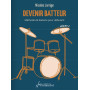 Nicolas Jarrige : Devenir batteur, Volume 1