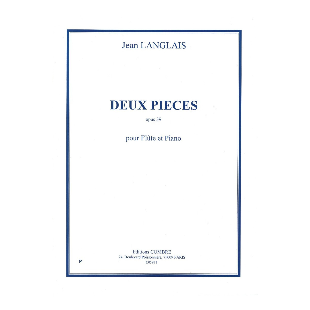 Jean Langlais : Deux (2) Pièces Op.39 - Flûte et Piano