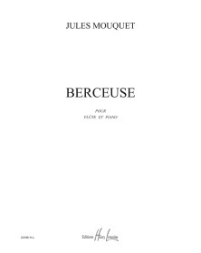 Jules Mouquet : Berceuse Op.22 - Flûte et Piano
