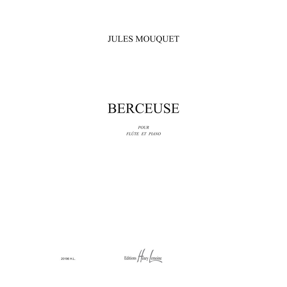 Jules Mouquet : Berceuse Op.22 - Flûte et Piano
