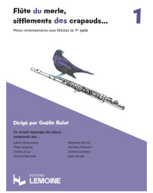 Flûte du merle, sifflements des crapauds... Vol.1