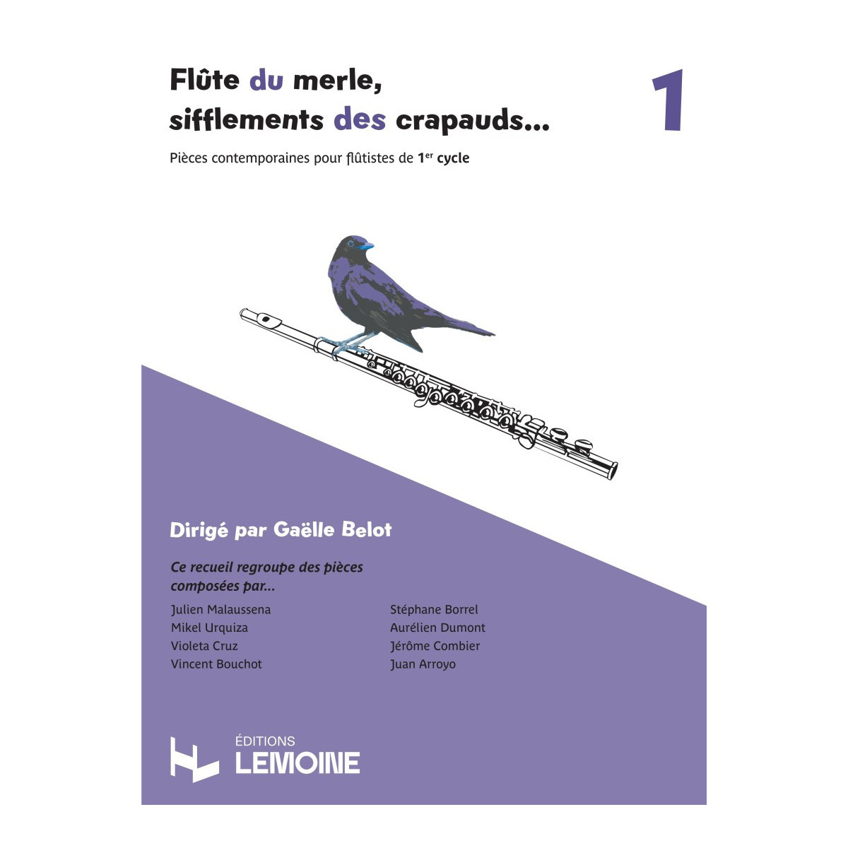 Flûte du Merle, Sifflements des Crapauds... Vol.1 - BELOT | Henry Lemoine