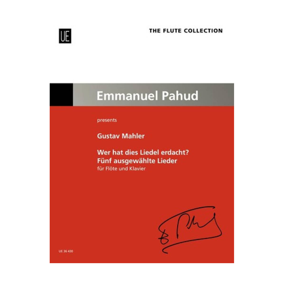 Gustav Mahler : Wer Hat Dies Liedel Erdacht