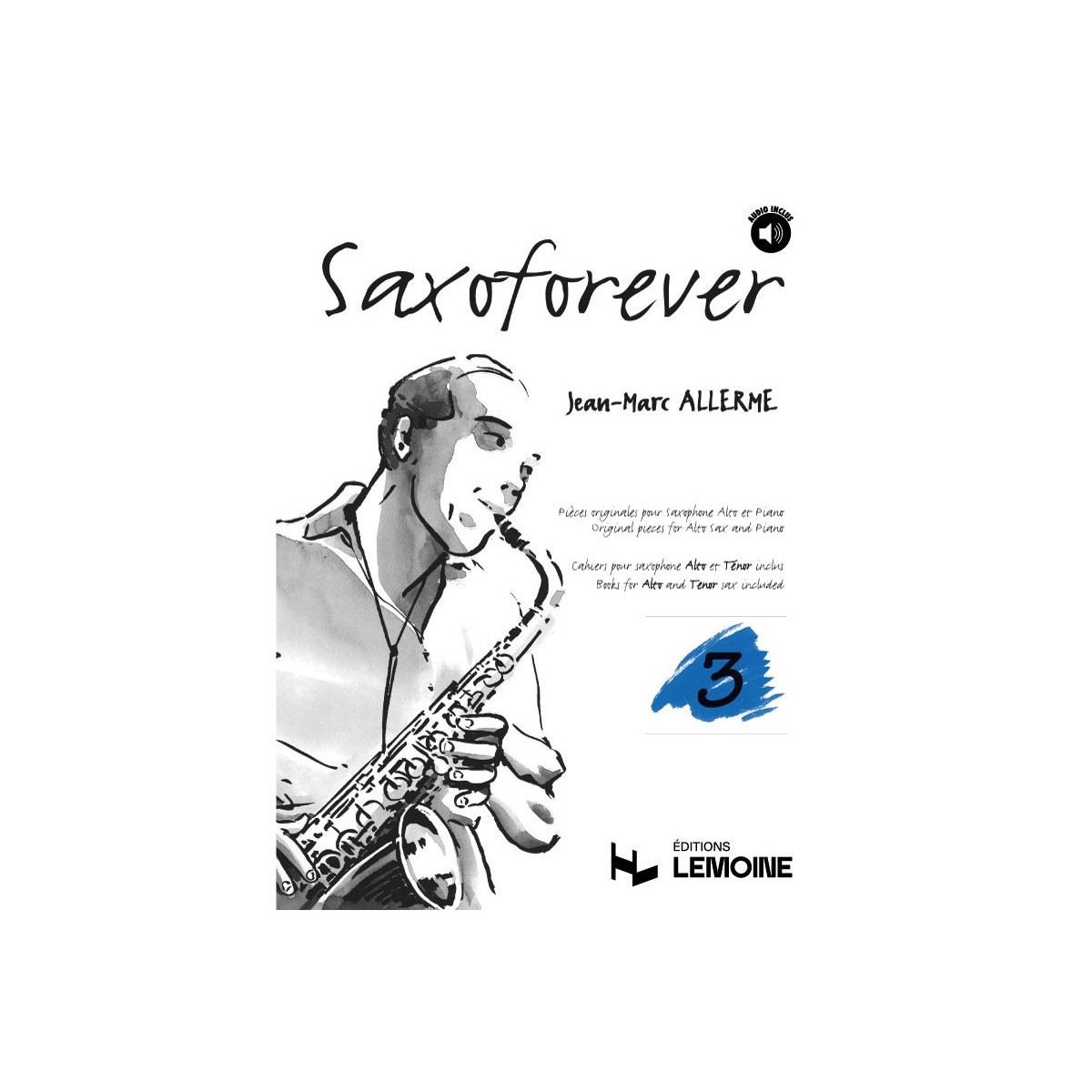 Jean Marc Allerme : Saxoforever Volume 3