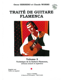 Oscar Herrero - Claude Worms : Traité guitare flamenca Vol.2