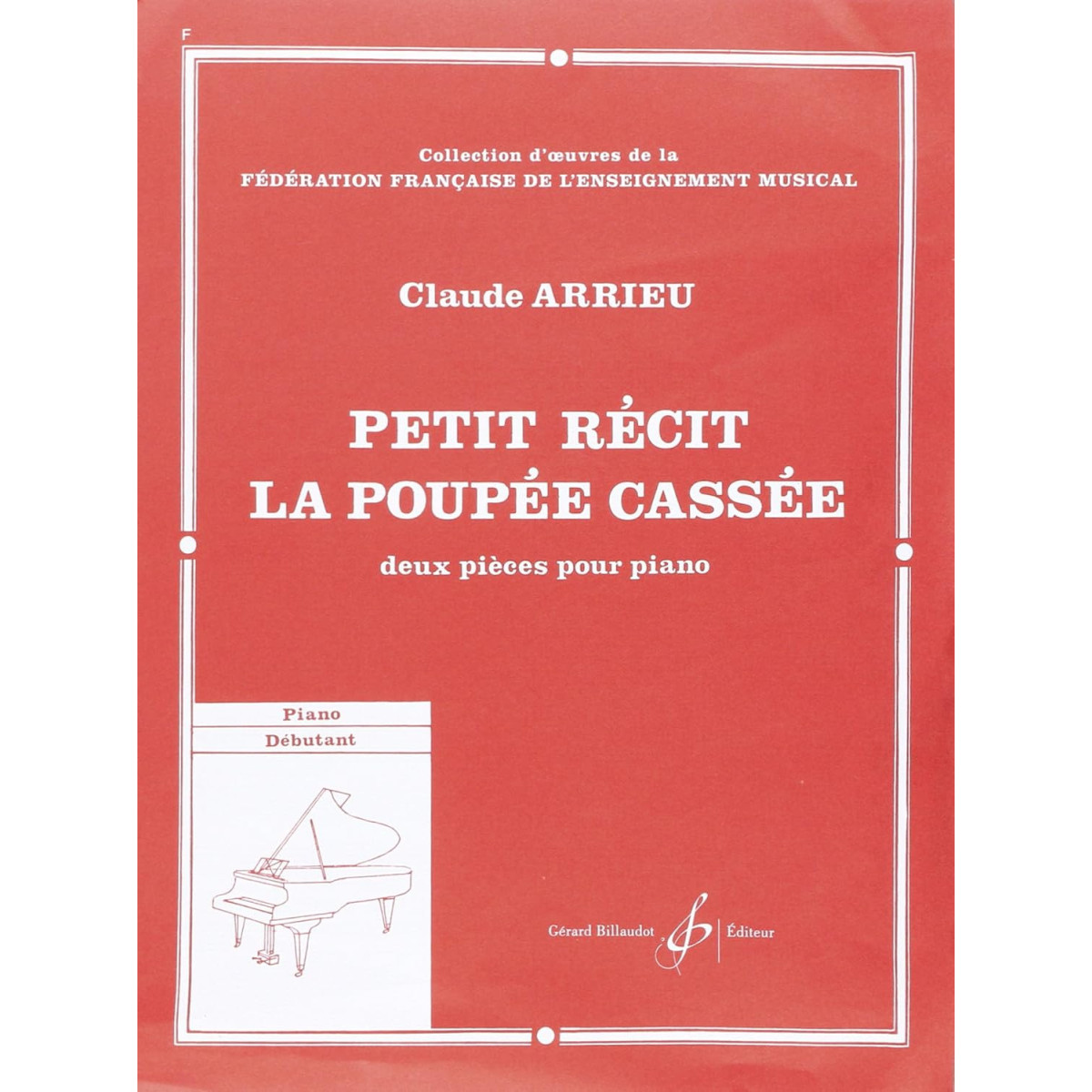 Claude Arrieu : Petit Récit - La Poupée Cassée