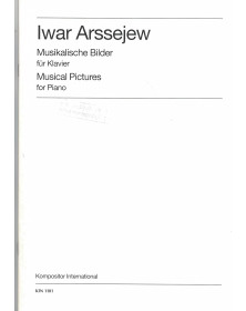 Iwar Arssejew : Musikalische Bilder - Musical Pictures