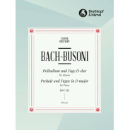 Bach-Busoni : Prélude et Fugue En Ré Majeur BWV 532
