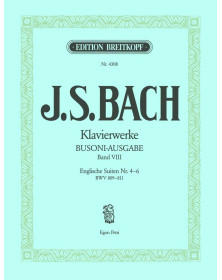 Bach - Busoni : Englische Suiten N° 4 - 6