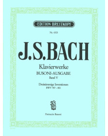 Bach - Busoni : Dreistimmige Inventionen BWV 787 - 801