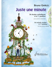 Bruno Garlej : Juste une minute - Editions Gérard Billaudot