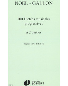 Noël-Gallon : 100 Dictées progressives à 2 parties