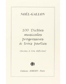Noël-Gallon : 100 Dictées progressives à 3 parties